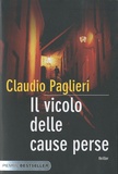 Claudio Paglieri - Il Vicolo Delle Cause Perse.