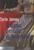 Syrie James - Il diario perduto di Jane Austen.