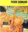 Jacqueline Munck - Pierre Bonnard - La couleur radieuse.