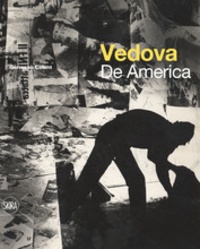 Germano Celant - Vedova - De America.