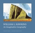  SUSAN MITCHELL CRAWL - William L. Hawkins - An Imaginative Geography.