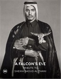 Hubert Bari et Mounia Chekhab-Abudaya - A Falcon's Eye - Tribute to Sheikh Saoud Al Thani.