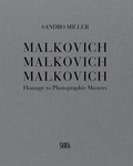 Sandro Miller - Malkovich Malkovich Malkovich - Homage to photographic masters.
