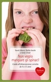 Sandi Mann et Hollie Smith - Non voglio mangiare gli spinaci!.