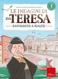 Antonio Calvani et Benedetto Zamboni - I misteri della logica 1 - Le indagini di zia Teresa - Rapimento a Rialto.
