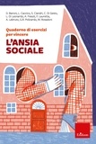 Duccio Baroni et LAURA CACCICO - Quaderno di esercizi per vincere l'ansia sociale.