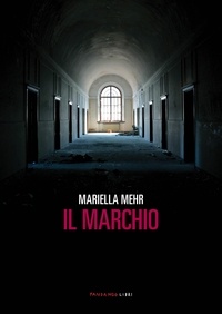 Mariella Mehr - Il Marchio.