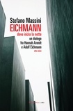 Stefano Massini - Eichmann - dove inizia la notte.