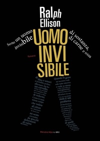 Ralph Ellison - Uomo invisibile.