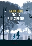 Laura Conti - Cecilia e le streghe.