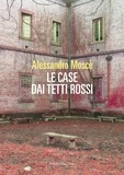 Alessandro Moscè - Le case dai tetti rossi.