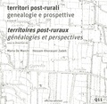 Marta De Marchi et Hessam Khorasani Zadeh - Territoires post-ruraux - Généalogies et perspectives.