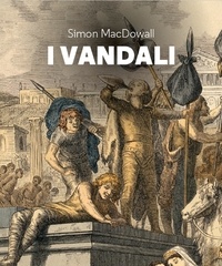 Simon MacDowall - I Vandali.