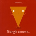 Agnese Baruzzi - Triangle comme....