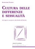 Alessandro Taurino - Cultura delle differenze e sessualità - Dal rapporto sesso/genere alla fluidità dell'identità.