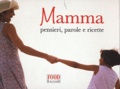  Food editore - Mamma - Pensieri, Parole E Ricette.