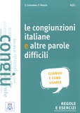 Silvia Consonno et E. Rossin - Le congiunzioni italiane e altre parole difficili.