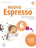 Michela Guida et Chiara Pegoraro - Nuovo Espresso 6 C2 - Libro delle studente e esercizi. 1 CD audio