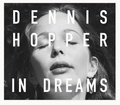 Dennis Hopper - Dennis Hopper - In dreams.