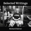 Richard Kalvar - Selected Writings.