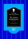 Angelo Maria Ripellino et Lev Tolstoj - Per Anna Karenina.
