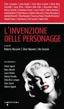 Roberta Mazzanti et Silvia Neonato - L'invenzione delle personagge.
