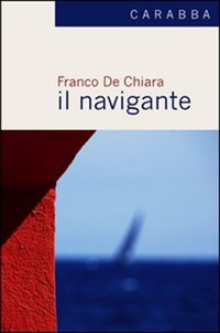 De Chiara Franco - Il Navigante.