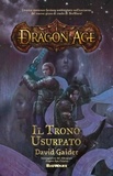 David Gaider - Dragon Age Il Trono Usurpato.