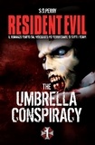 S.D. Perry - Resident Evil - Book 1 - The Umbrella Conspiracy.
