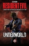 S.D. Perry - Resident Evil - Book 4 - Underworld.