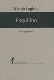 Nicola Lagioia - Esquilino - Tre ricognizioni.