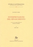 Eugenio Garin et Michele Ciliberto - Interpretazioni del Rinascimento.