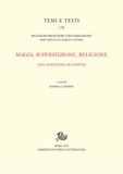 Marina Caffiero et  Aa.vv. - Magia, superstizione, religione. Una questione di confini.