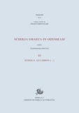 Filippomaria Pontani (cur.) et Filippomaria Pontani - Scholia graeca in Odysseam. III. Scholia ad libros ε-ζ.