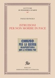Paolo Di Paolo - Istruzioni per non morire in pace. Istruzioni - Rivoluzioni - Teatro.