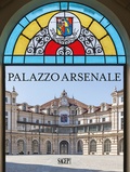 Barbereis Walter - Palazzo Arsenale - Tradizione, modernità e futuro / Tradition modernity and future.