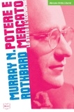 Murray N. Rothbard - Potere e mercato - Lo Stato e l'economia.
