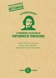 Alphonse Daudet - Le prodigiose avventure di Tartarino di Tarascona.