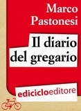 Marco Pastonesi - Il diario del gregario. Ovvero Scarponi, Bruseghin e Noè al Giro d'Italia.