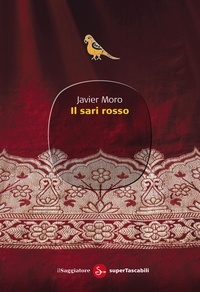 Javier Moro et Carraro G. - Il sari rosso.