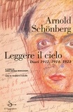 Arnold Schönberg et Morazzoni A. M. - Leggere il cielo. Diari (1912; 1914; 1923).