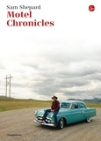 Sam Shepard - Motel Chronicles.