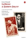 Ezra Pound - Lettere a James Joyce.