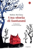 Helen McClory et Sara Prencipe - Una storia di fantasmi.