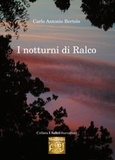 Carlo Antonio Bertolo - I notturni di Ralco.