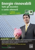 Luigi Aloisio - Energie rinnovabili. Tutti gli incentivi e come ottenerli.