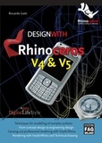 Riccardo Gatti - Design With Rhinoceros V4 &amp; V5.