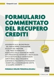 Gianpaolo Luzzi - Formulario commentato del recupero crediti.