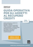 Gianpaolo Luzzi et Roberto Romiti - Guida operativa per gli addetti al recupero crediti.