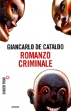 Giancarlo De Cataldo - Romanzo Criminale.